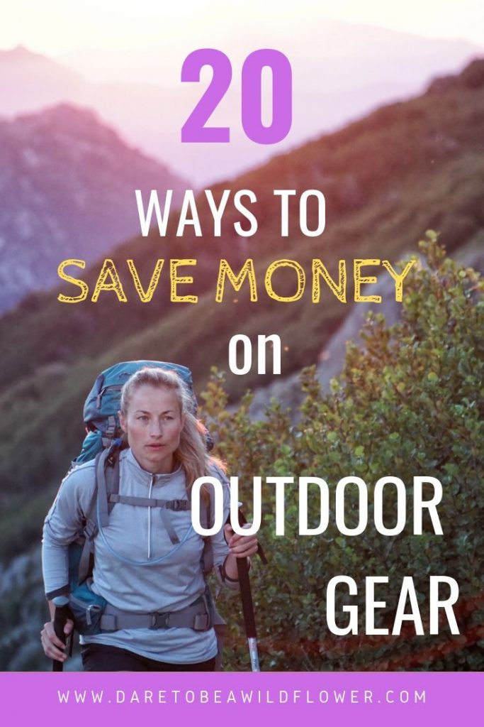 How to Save Money on Outdoor Gear 6 How to save money on outdoor gear. Because we all know outdoor gear can be crazy expensive! Pin this to your favorite outdoor board for later. #backpackinggear #backpackingforwomen #outdoorgear #hiking #backpacking