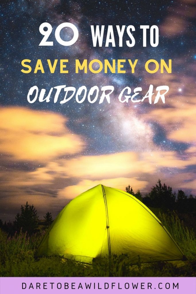 How to Save Money on Outdoor Gear 7 20 ways to save money on camping gear