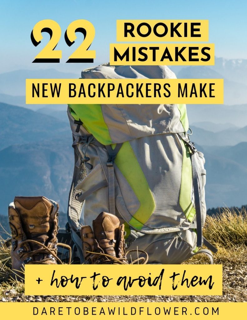 22 Rookie Mistakes New Backpackers Make and How To Avoid Them 1 WILDERNESS BACKPACKING MISTAKES