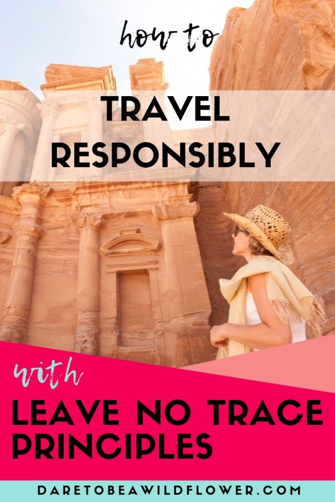 How to Embrace Leave No Trace Principles When You Travel 12 travel responsibly with leave no trace