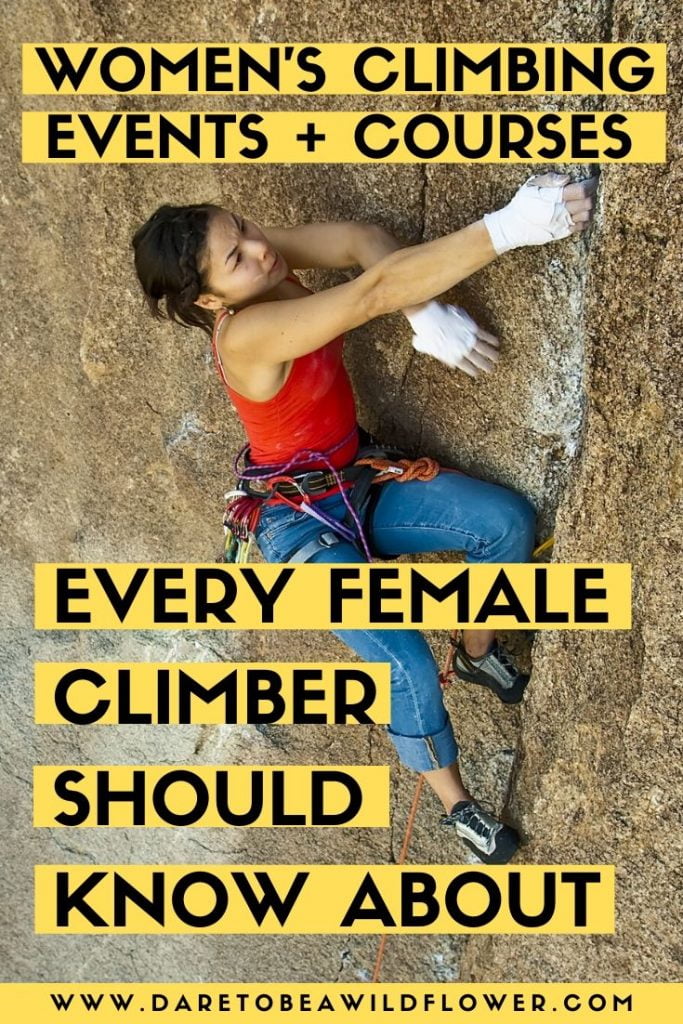 Women's Climbing Events & Courses Every Female Climber Should Know About 12 women's climbing events and courses