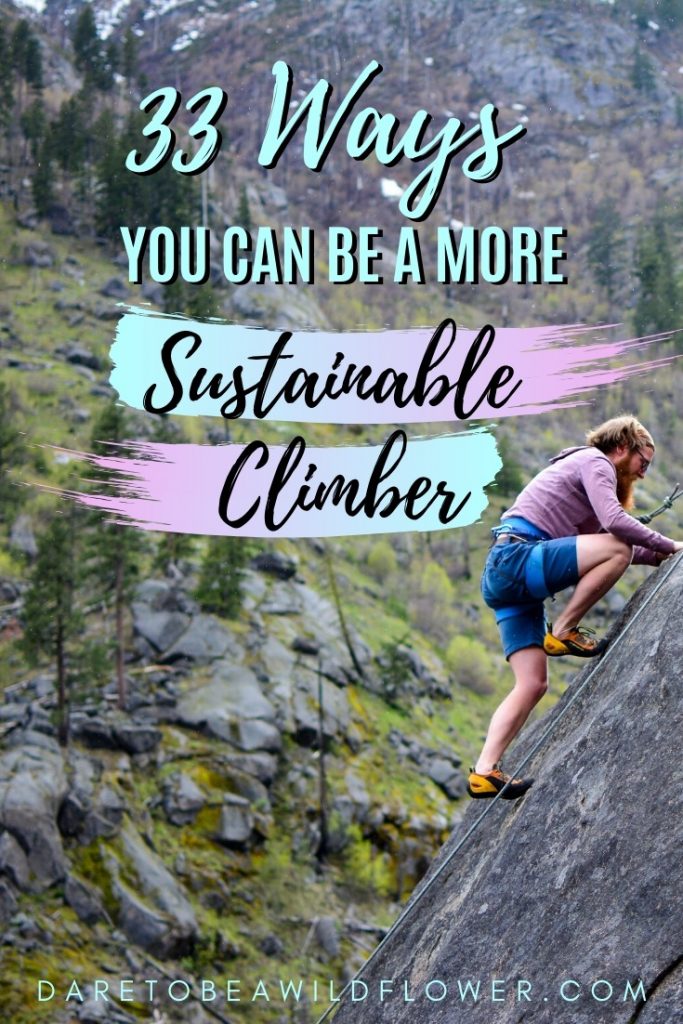 #LoveYourCrag: 34 Ways Climbers Can Protect Their Crags and Planet 33 Ways you can be a more sustainable rock climber