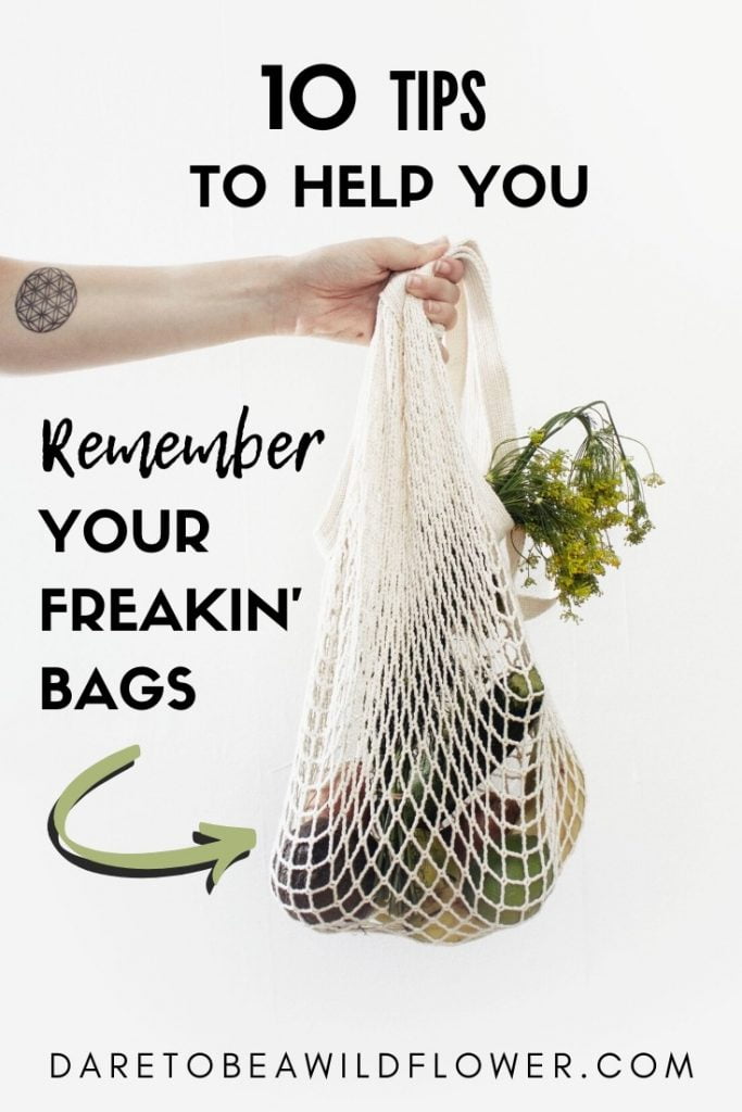 10 Tips To Help You Remember Your Reusable Bags 11 tips tp help you remember your reusable bags