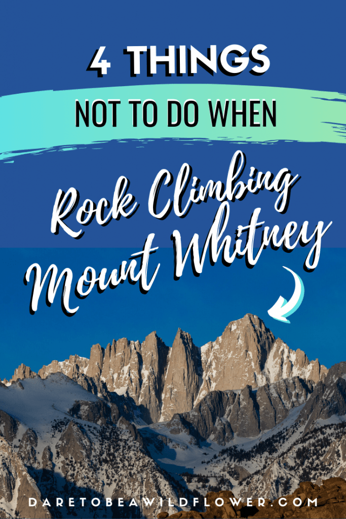 Things To Avoid When Rock Climbing Mount Whitney 7 rock climbing mount Whitney East Buttress