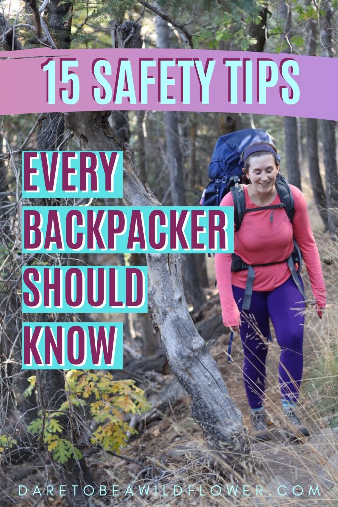 15 Backpacking Safety Tips Every Smart Backpacker Should Know 21 safety tips for backpackers 1