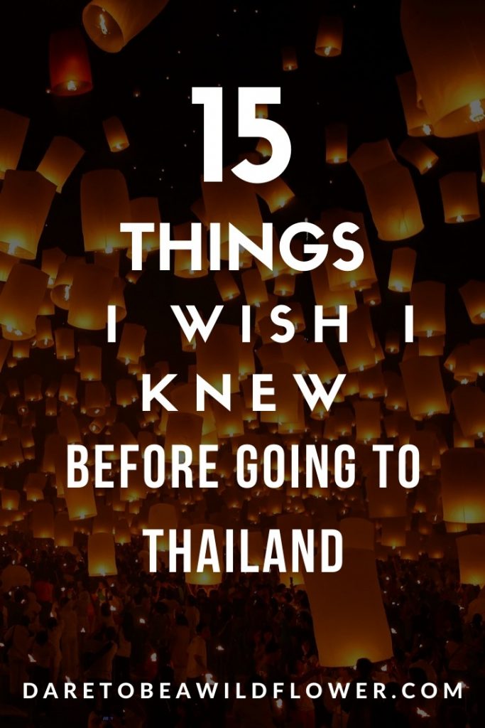 15 Things I Wish Someone Told Me Before Traveling to Thailand 11 things to know before going to Thailand