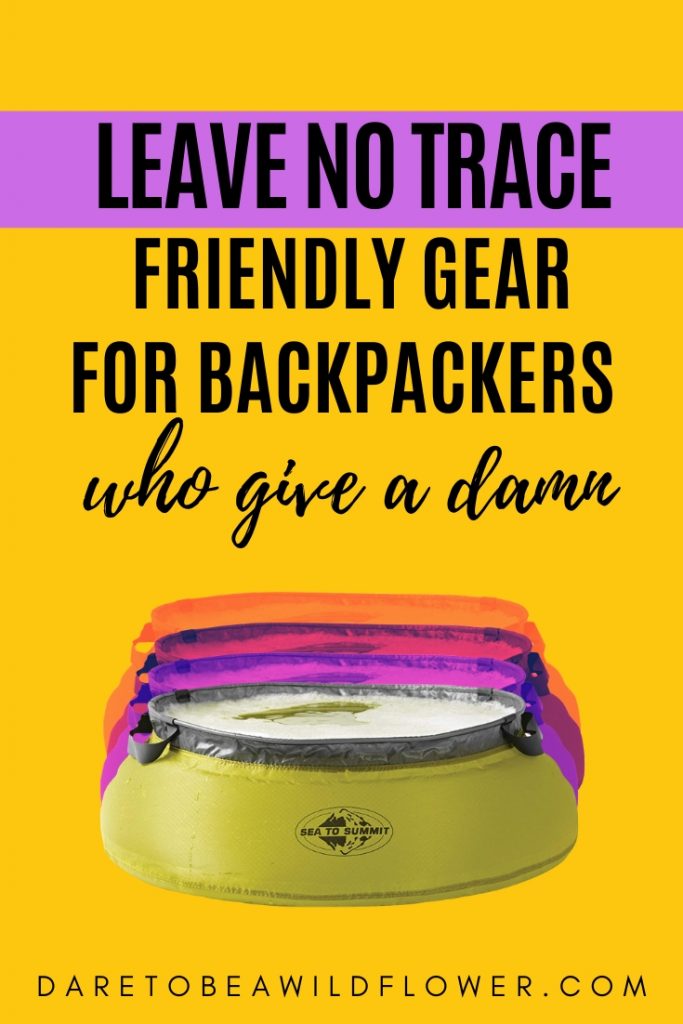Leave No Trace Friendly Gear: The Ultimate Backpacker's Gear Guide 34 leave no trace friendly gear for backpackers who give a damn