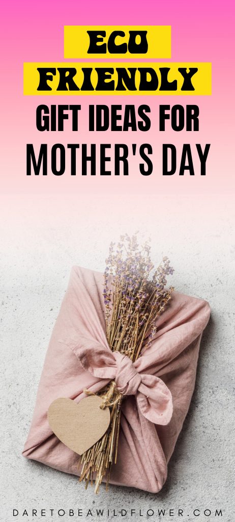 Eco Friendly Gift Ideas for Mother's Day 29 Eco-Friendly-Gift-Ideas-for-Mothers-Day-From-Daughter